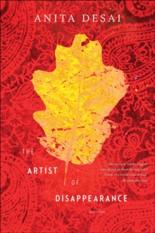 The Artist of Disappearance : Three Novellas, EPUB eBook The Artist of Disappearance : Three Novellas, EPUB eBook