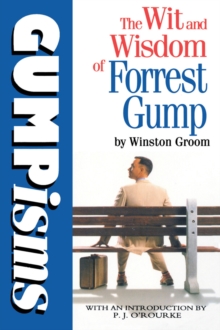 Gumpisms: The Wit & Wisdom of Forrest Gump, Paperback Book Gumpisms: The Wit & Wisdom of Forrest Gump, Paperback Book