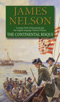The Continental Risque : A captivating and stirring maritime adventure that will have you gripped, Paperback / softback Book The Continental Risque : A captivating and stirring maritime adventure that will have you gripped, Paperback / softback Book