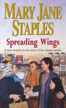 Spreading Wings : A Novel of the Adams Family Saga, Paperback Book Spreading Wings : A Novel of the Adams Family Saga, Paperback Book