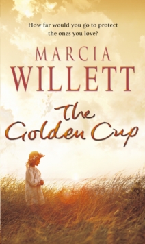 The Golden Cup : A Cornwall Family Saga