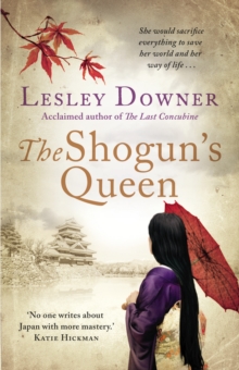 The Shogun's Queen : The Shogun Quartet, Book 1