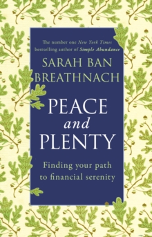 Peace and Plenty : Finding Your Path to Financial Security, Paperback Book Peace and Plenty : Finding Your Path to Financial Security, Paperback Book