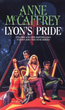 Lyon's Pride : (The Tower and the Hive: book 4): a spellbinding epic fantasy from one of the most influential fantasy and SF novelists of her generation