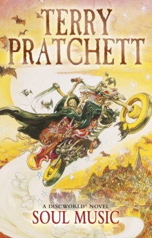 Soul Music : (Discworld Novel 16)