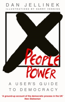 People Power : A user's guide to democracy, Paperback Book People Power : A user's guide to democracy, Paperback Book