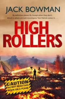 High Rollers : Aviation Thriller, Paperback Book High Rollers : Aviation Thriller, Paperback Book