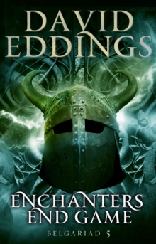 Enchanters' End Game : Book Five Of The Belgariad