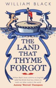 The Land That Thyme Forgot, Paperback / softback Book The Land That Thyme Forgot, Paperback / softback Book