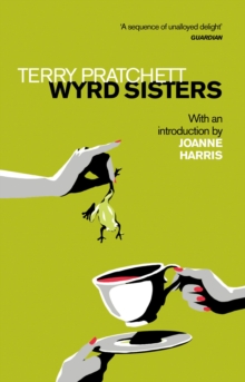 Wyrd Sisters : Introduction by Joanne Harris