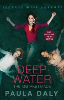 The Mistake I Made : the basis for the TV series DEEP WATER