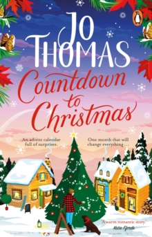 Countdown to Christmas : The most uplifting and feel-good Christmas romance book of 2023 from the bestselling author