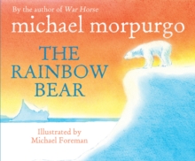 The Rainbow Bear, Paperback Book The Rainbow Bear, Paperback Book