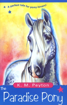 The Paradise Pony, Paperback Book The Paradise Pony, Paperback Book