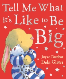 TELL ME WHAT IT'S LIKE TO BE BIG, Paperback Book TELL ME WHAT IT'S LIKE TO BE BIG, Paperback Book