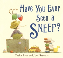 Have You Ever Seen A Sneep?, Paperback Book Have You Ever Seen A Sneep?, Paperback Book