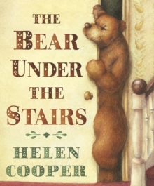 The Bear Under The Stairs