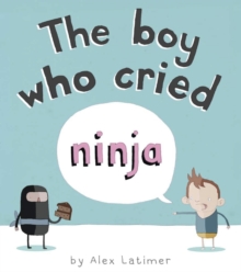 The Boy Who Cried Ninja, Paperback Book The Boy Who Cried Ninja, Paperback Book