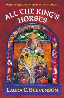 All The King's Horses, Paperback / softback Book All The King's Horses, Paperback / softback Book
