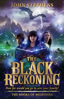 The Black Reckoning : The Books of Beginning 3