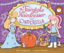 The Fairytale Hairdresser and Cinderella, Paperback / softback Book The Fairytale Hairdresser and Cinderella, Paperback / softback Book