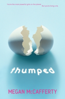 Thumped, Paperback Book Thumped, Paperback Book