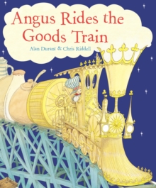 Angus Rides The Goods Train, Paperback / softback Book Angus Rides The Goods Train, Paperback / softback Book