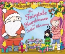 The Fairytale Hairdresser and Father Christmas, Paperback / softback Book The Fairytale Hairdresser and Father Christmas, Paperback / softback Book