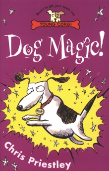 Dog Magic!, Paperback / softback Book Dog Magic!, Paperback / softback Book