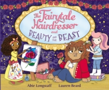 The Fairytale Hairdresser and Beauty and the Beast, Paperback / softback Book The Fairytale Hairdresser and Beauty and the Beast, Paperback / softback Book