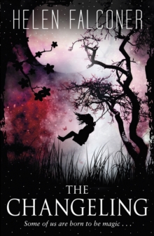 The Changeling, Paperback / softback Book The Changeling, Paperback / softback Book