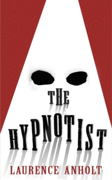 The Hypnotist, Paperback / softback Book The Hypnotist, Paperback / softback Book
