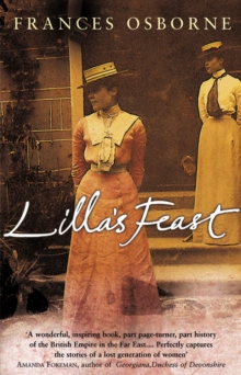 Lilla's Feast : A True Story Of Love, War, And A Passion For Food, Paperback Book Lilla's Feast : A True Story Of Love, War, And A Passion For Food, Paperback Book