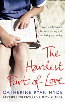 The Hardest Part of Love, Paperback / softback Book The Hardest Part of Love, Paperback / softback Book
