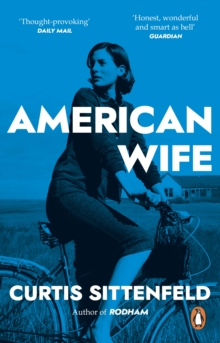 American Wife : The acclaimed word-of-mouth bestseller