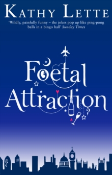 Foetal Attraction, Paperback / softback Book Foetal Attraction, Paperback / softback Book