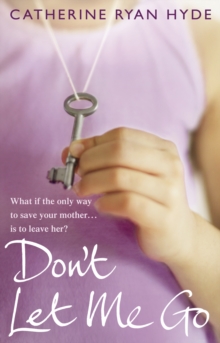 Don't Let Me Go, Paperback Book Don't Let Me Go, Paperback Book