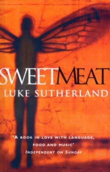 Sweetmeat, Paperback / softback Book Sweetmeat, Paperback / softback Book