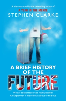 A Brief History of the Future, Paperback Book A Brief History of the Future, Paperback Book