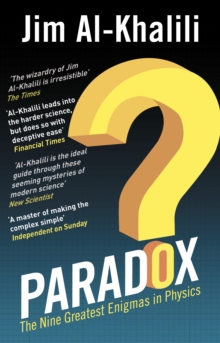 Paradox : The Nine Greatest Enigmas in Physics