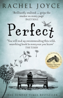 Perfect : From the bestselling author of The Unlikely Pilgrimage of Harold Fry