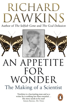 An Appetite For Wonder: The Making of a Scientist