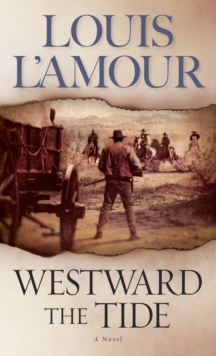 Westward The Tide, Paperback / softback Book Westward The Tide, Paperback / softback Book