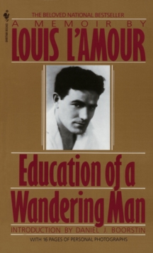 Education of a Wandering Man : A Memoir