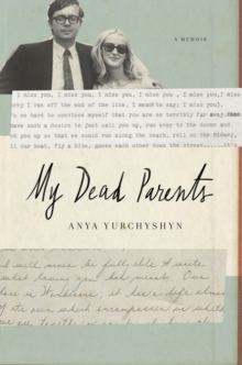 My Dead Parents, Hardback Book My Dead Parents, Hardback Book