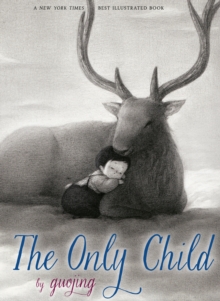 The Only Child, Hardback Book The Only Child, Hardback Book