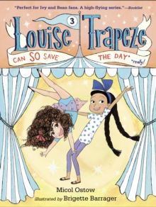 Louise Trapeze Can So Save The Day, Hardback Book Louise Trapeze Can So Save The Day, Hardback Book