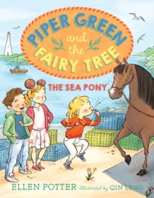 Piper Green And The Fairy Tree The Sea Pony, Hardback Book Piper Green And The Fairy Tree The Sea Pony, Hardback Book