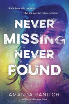 Never Missing, Never Found, Hardback Book Never Missing, Never Found, Hardback Book