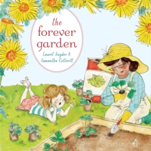 The Forever Garden, Hardback Book The Forever Garden, Hardback Book